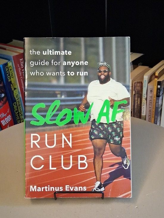 Paperbacks Other - Slow AF Run Club by Martinus Evans